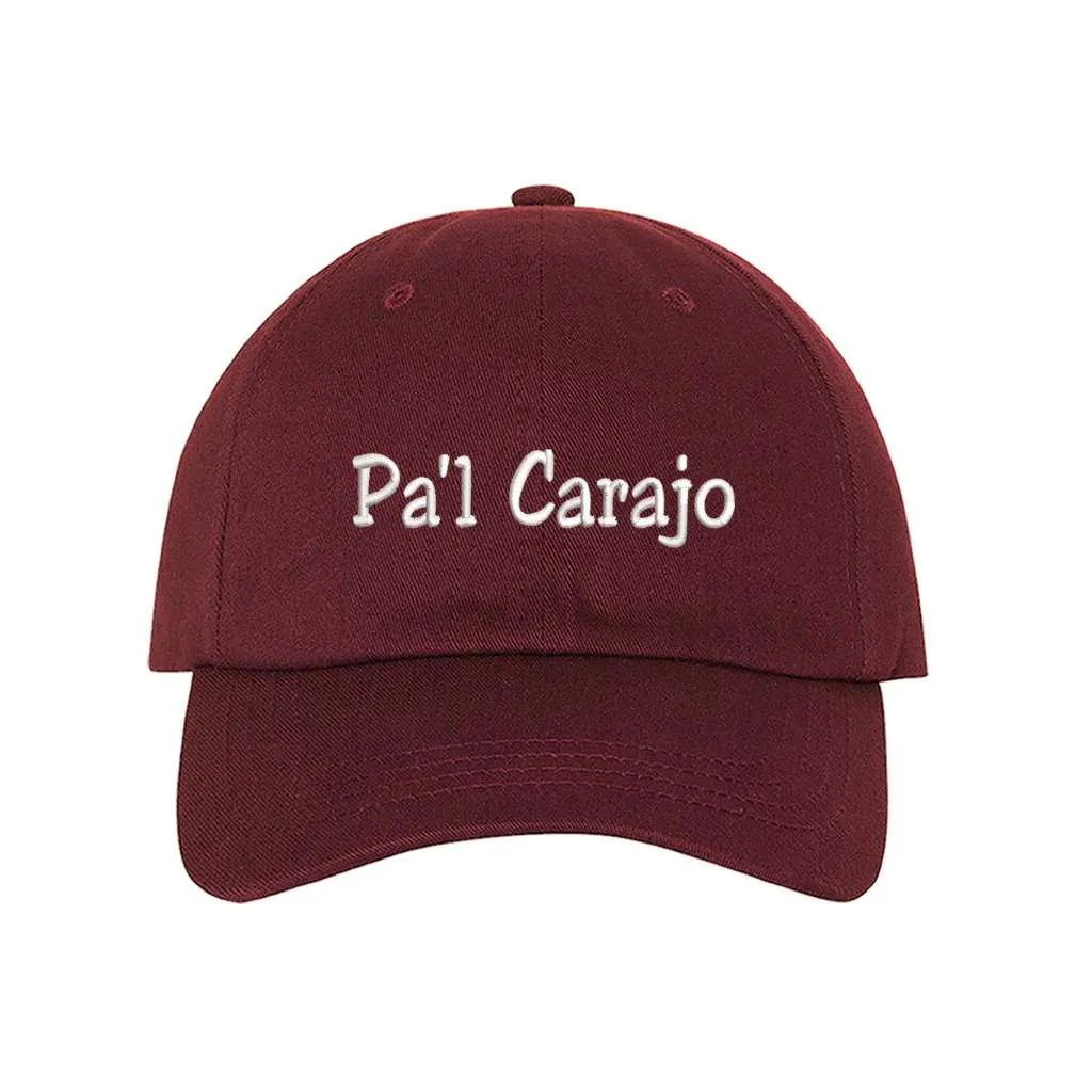 Pa'l Carajo Baseball Hat