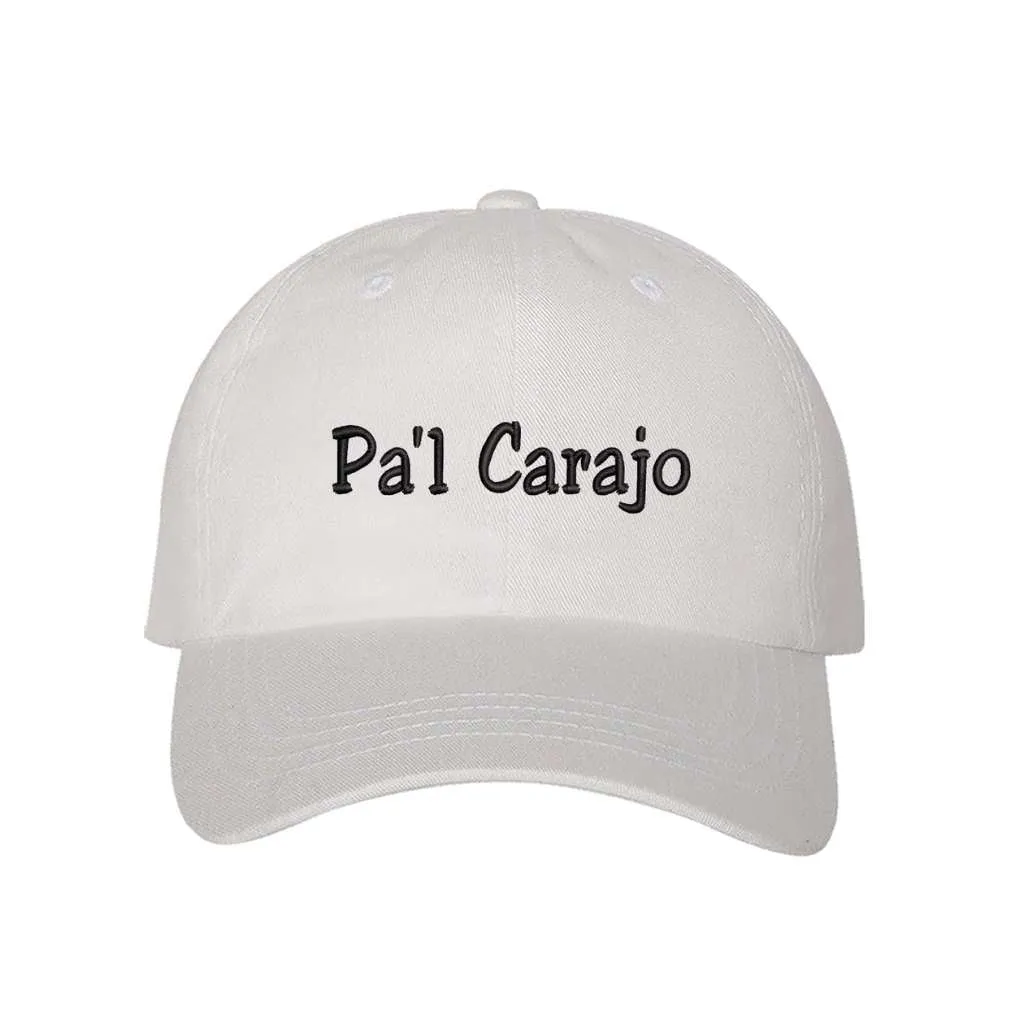 Pa'l Carajo Baseball Hat